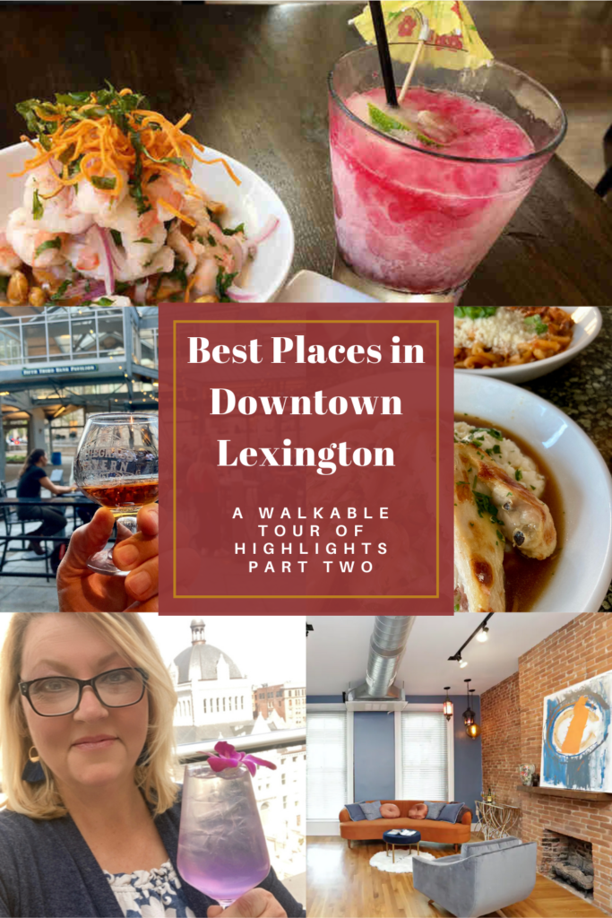 best-places-to-dine-and-drink-in-downtown-lexington-kentucky_pinterest-8885514